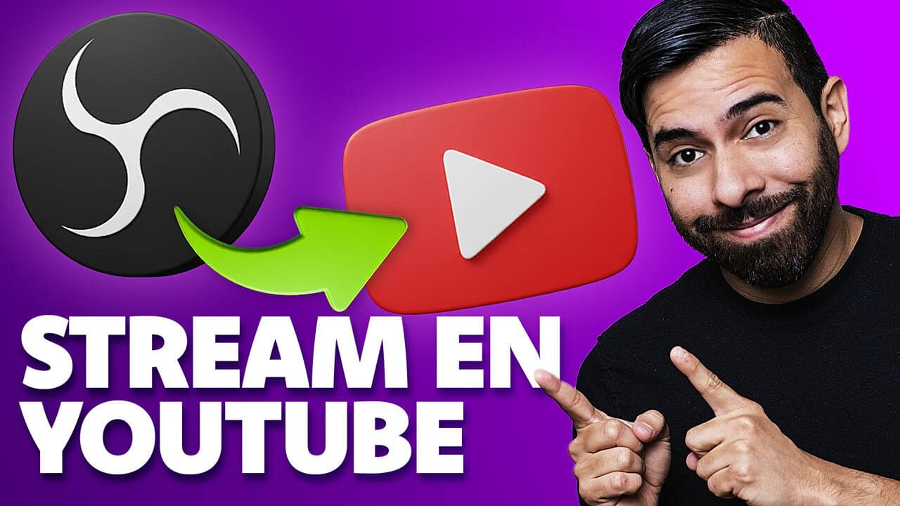 Cómo hacer directos en YouTube: Guía completa con y sin OBS